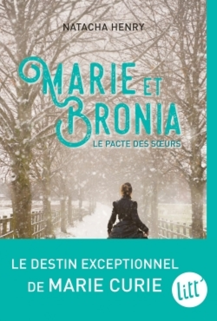 Marie et Bronia, le pacte des soeurs - Natacha Henry - ALBIN MICHEL