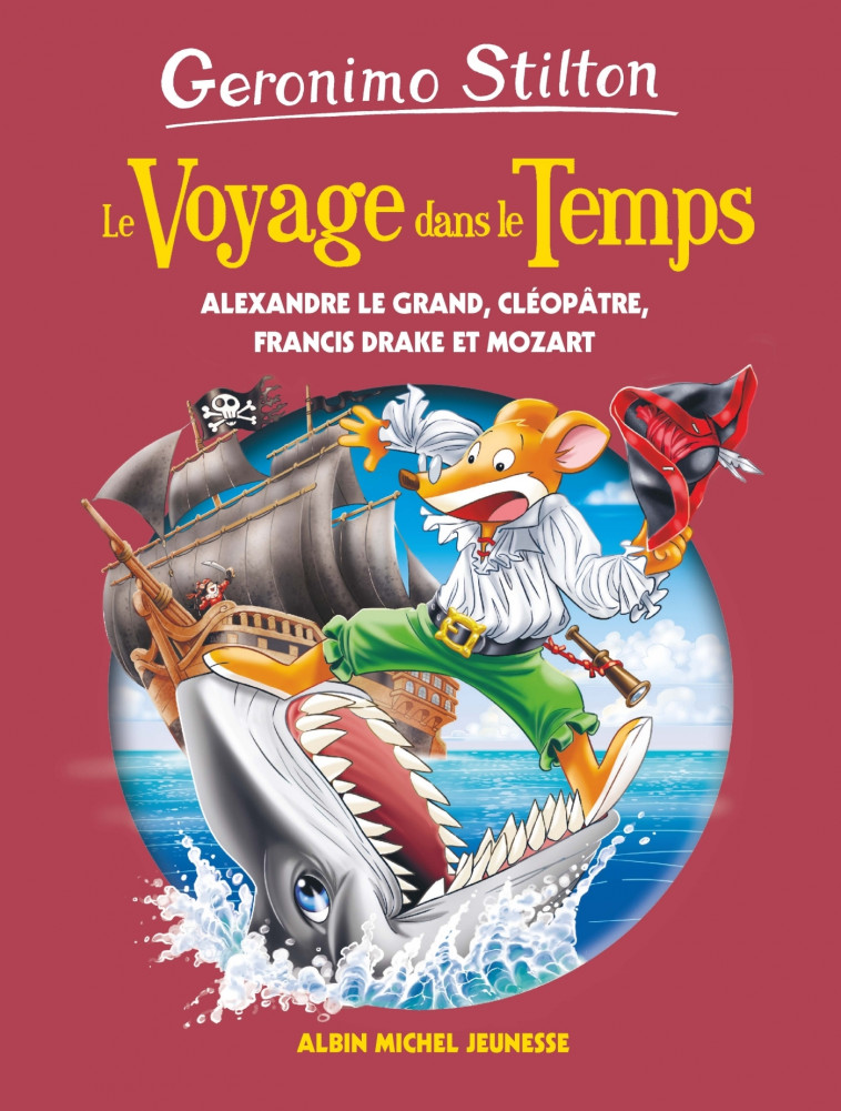 LE VOYAGE DANS LE TEMPS T9 - Geronimo Stilton, Marianne Faurobert - ALBIN MICHEL