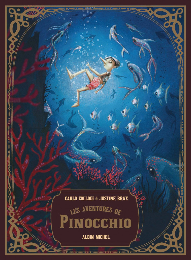 Les Aventures de Pinocchio - Carlo Collodi, Justine Brax, Comtesse de Gencé Gencé - ALBIN MICHEL