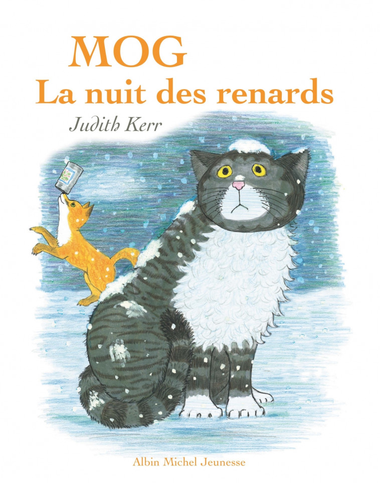 Mog, la nuit des renards - Judith Kerr, Ramona Badescu - ALBIN MICHEL