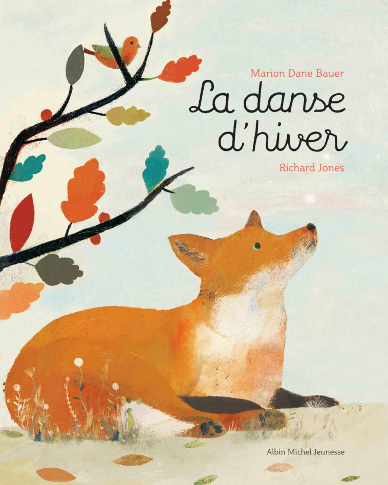 La Danse d'hiver - Marion Dane Bauer, Richard Jones, Ramona Badescu - ALBIN MICHEL