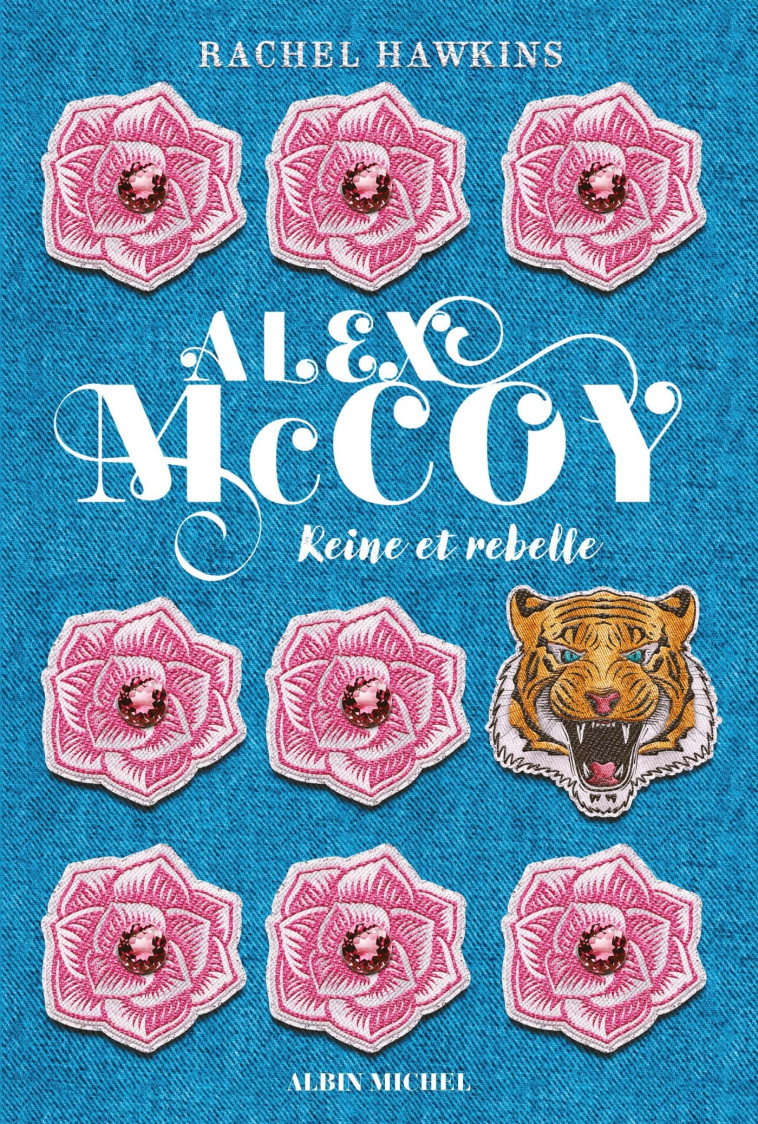 Alex McCoy - tome 1 - Rachel Hawkins - ALBIN MICHEL