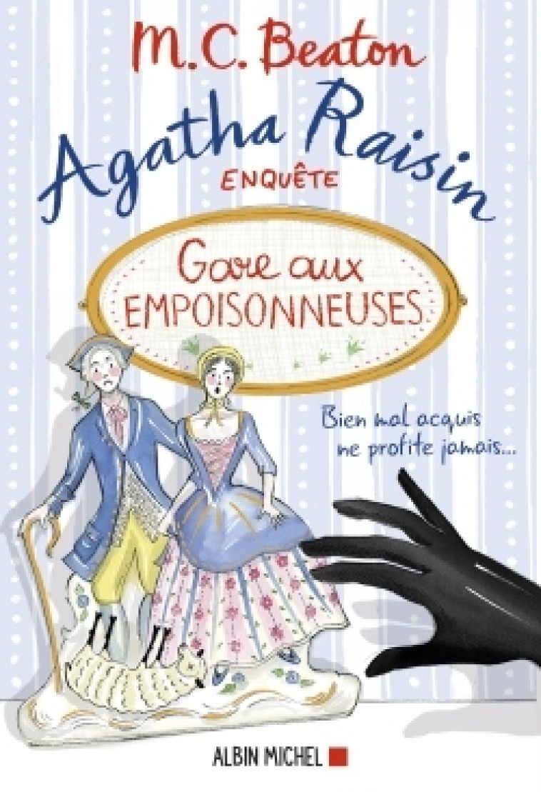 Agatha Raisin enquête 24 - Gare aux empoisonneuses - M. C. Beaton, Amélie Juste-Thomas - ALBIN MICHEL