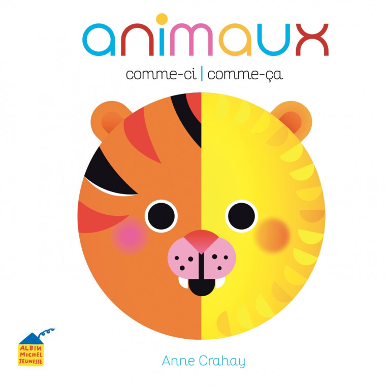 Animaux - Anne Crahay - ALBIN MICHEL