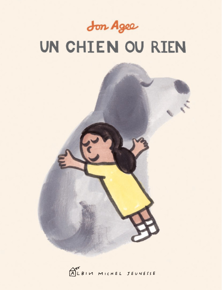 Un chien ou rien - Jon Agee, Anne Léonard - ALBIN MICHEL