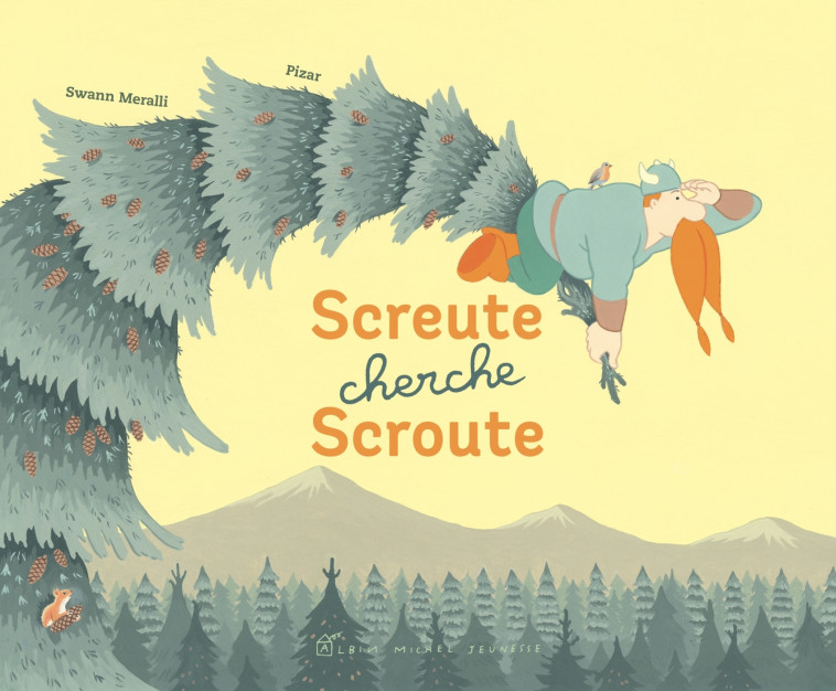 Screute cherche Scroute - Swann Méralli, Pizar Pizar,  Pizar - ALBIN MICHEL