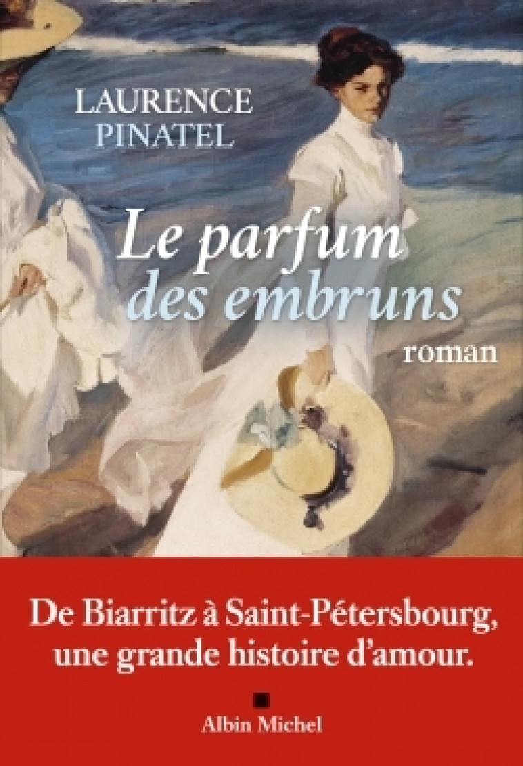 Le Parfum des embruns - Laurence Pinatel - ALBIN MICHEL