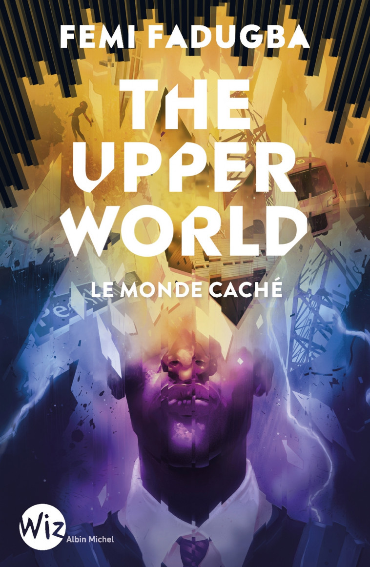 The upper world - Femi Fadugba, Jean Esch - ALBIN MICHEL