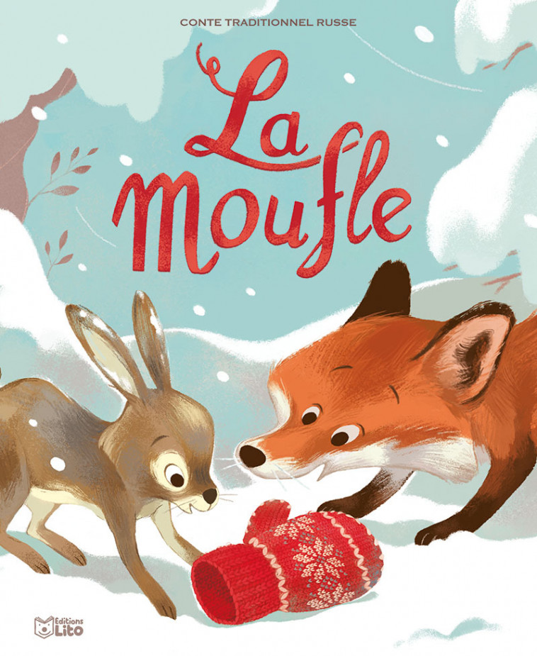 LIVRE LA MOUFLE - Chloé Chauveau, Céline Bielak - LITO