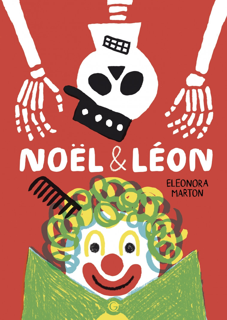 Noël & Léon - Eleonora Marton - GRASSET JEUNESS