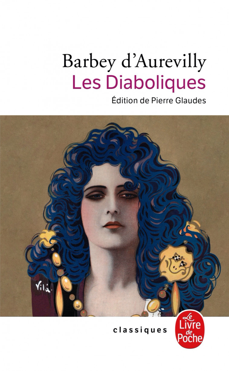 Les Diaboliques - Jules-Amédée Barbey d'Aurevilly - LGF