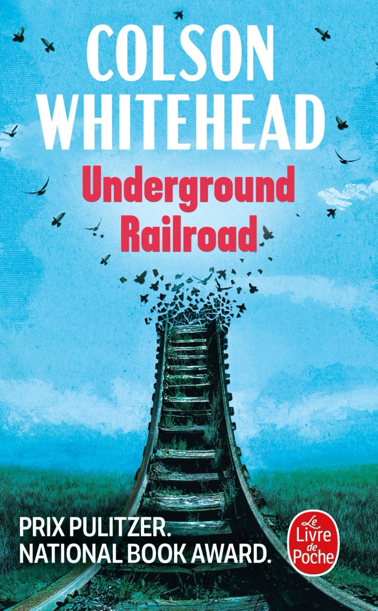 Underground railroad - Colson Whitehead - LGF