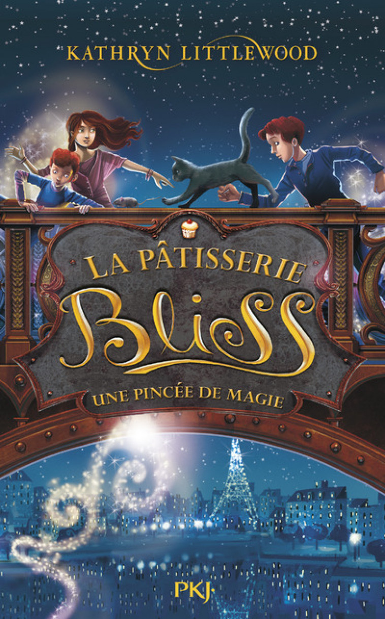 La pâtisserie Bliss - tome 2 Une pincée de magie - Kathryn Littlewood, Juliette Lê - POCKET JEUNESSE