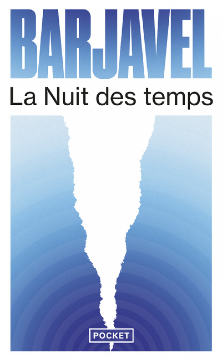 La nuit des temps - René Barjavel - POCKET