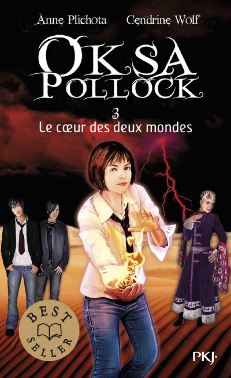 Oksa Pollock - tome 3 Le coeur des deux mondes - Label Best Seller - Tome 3 - Anne Plichota, Cendrine Wolf - POCKET JEUNESSE