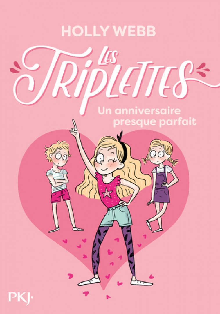 Les Triplettes - tome 2 Un anniversaire presque parfait - Holly Webb, Marianne Joly - POCKET JEUNESSE