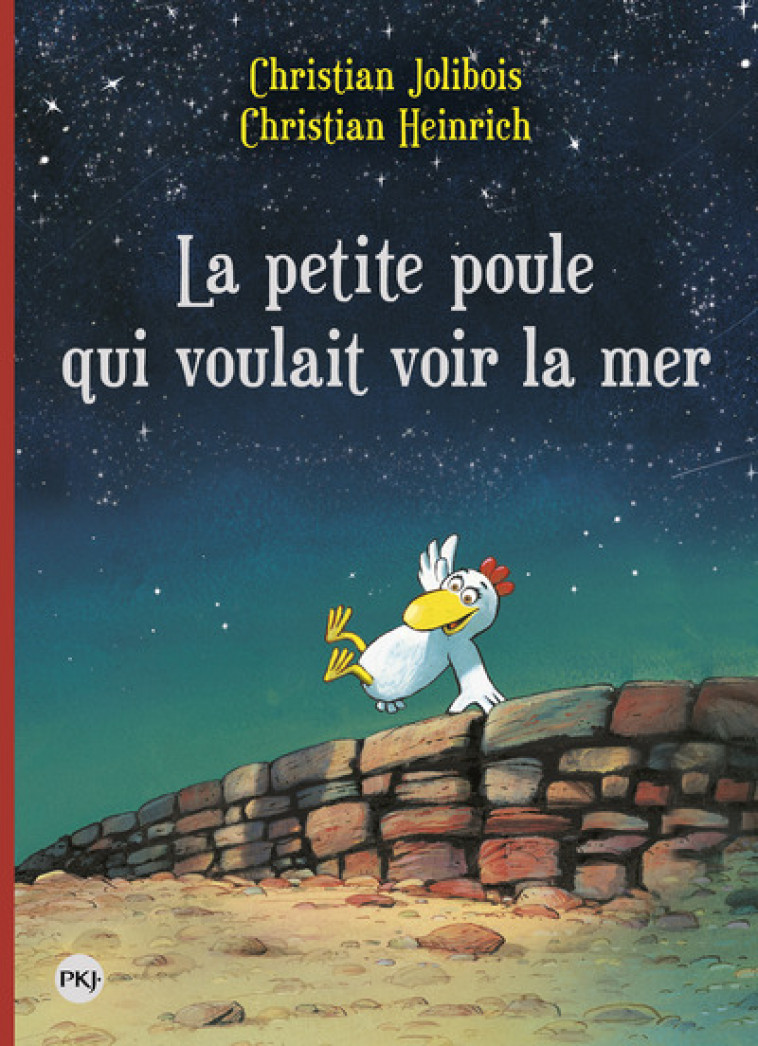 La petite poule qui voulait voir la mer - tome 1 - GF - Christian Jolibois, Christian Heinrich - POCKET JEUNESSE