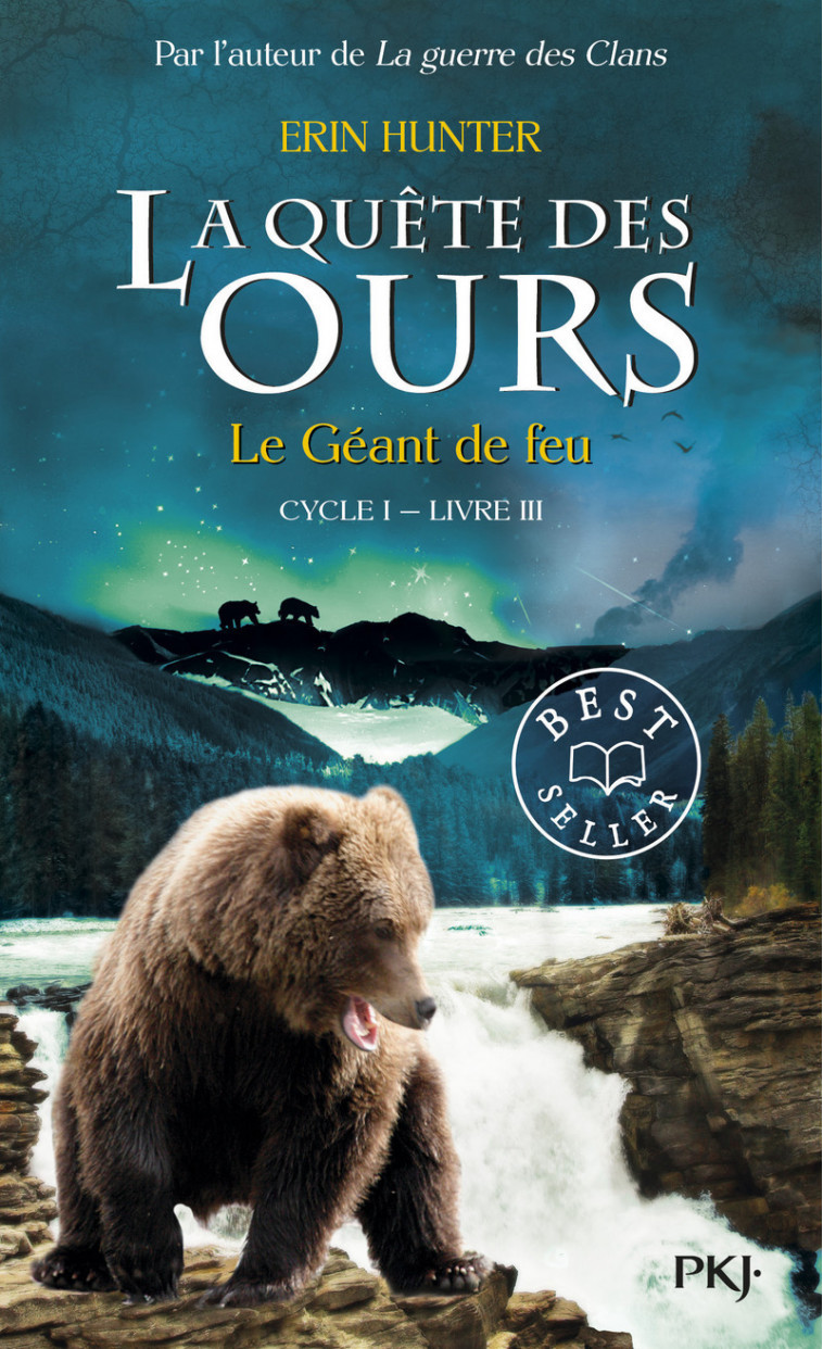 La quête des ours cycle I - tome 3 Le Géant de feu - Erin Hunter, Fabienne Berganz - POCKET JEUNESSE