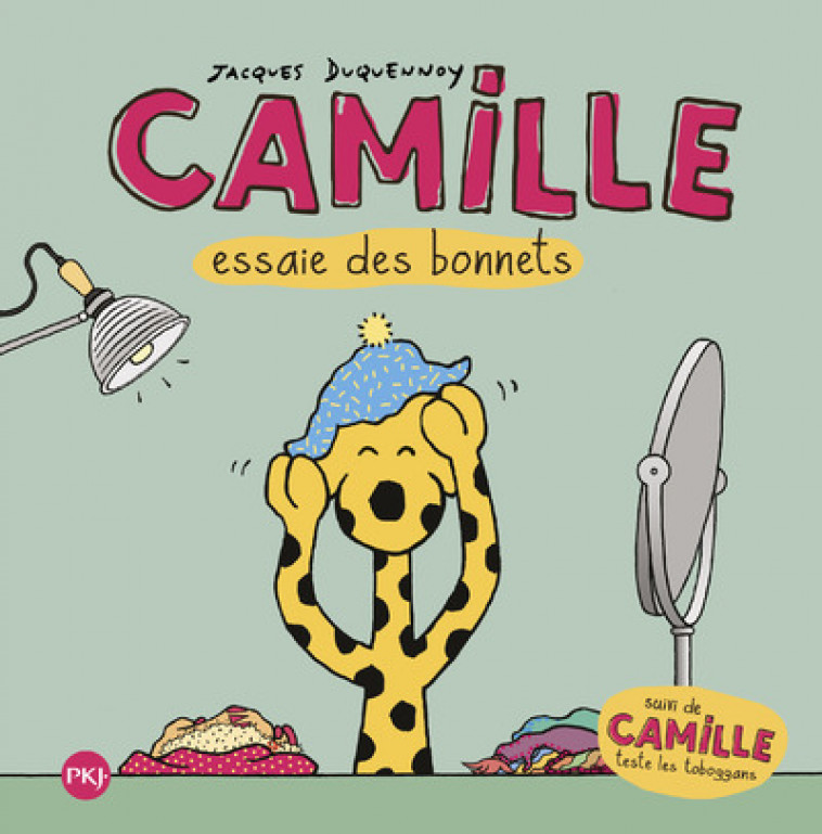 Camille essaie des bonnets suivi de Camille teste les toboggans - Jacques Duquennoy - POCKET JEUNESSE