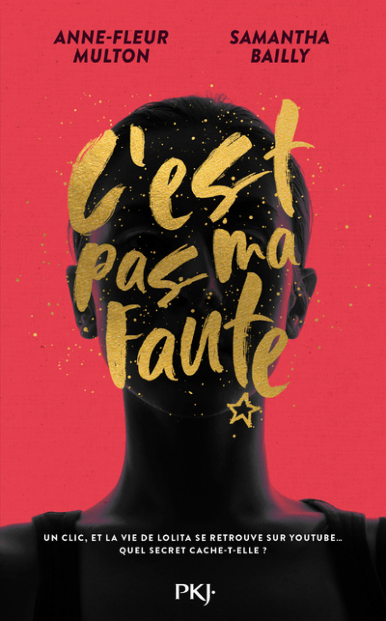 C'est pas ma faute - Samantha Bailly, Anne-Fleur Multon - POCKET JEUNESSE