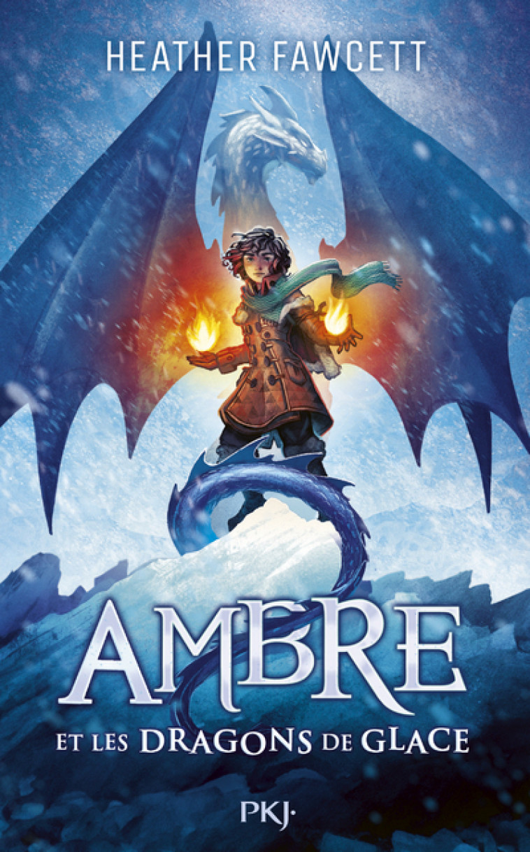 Ambre et les dragons de glace - Heather Fawcett, Christophe Rosson - POCKET JEUNESSE