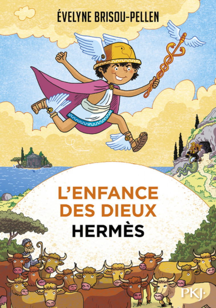 L'Enfance des dieux - tome 04 Hermès - Évelyne Brisou-Pellen - POCKET JEUNESSE