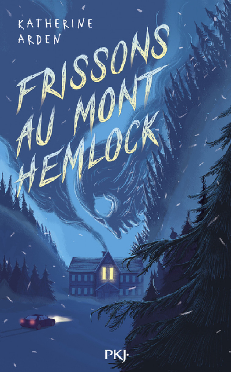 Frissons au Mont Hemlock - Katherine Arden, Maud Ortalda - POCKET JEUNESSE