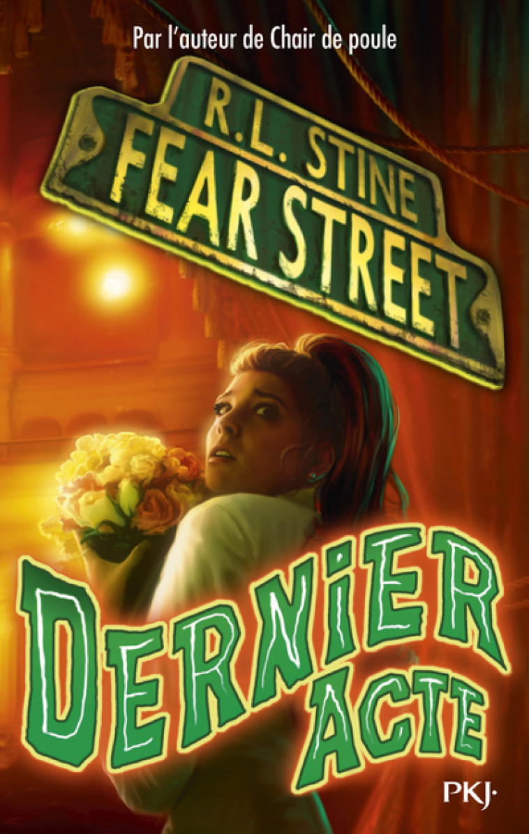 Fear street - tome 5 Dernier acte - R. L. Stine, Guillaume Fournier - POCKET JEUNESSE