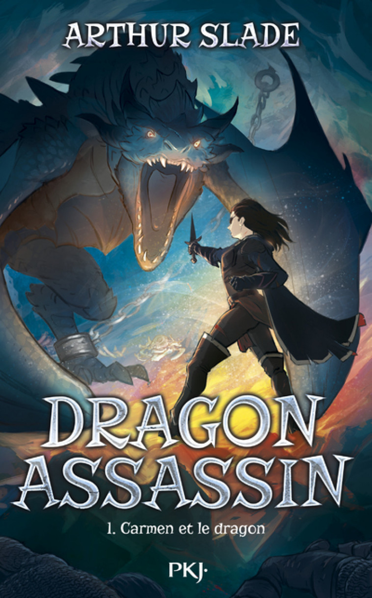 Dragon Assassin - Tome 01 : Carmen et le dragon - Arthur Slade, Benjamin Kuntzer - POCKET JEUNESSE