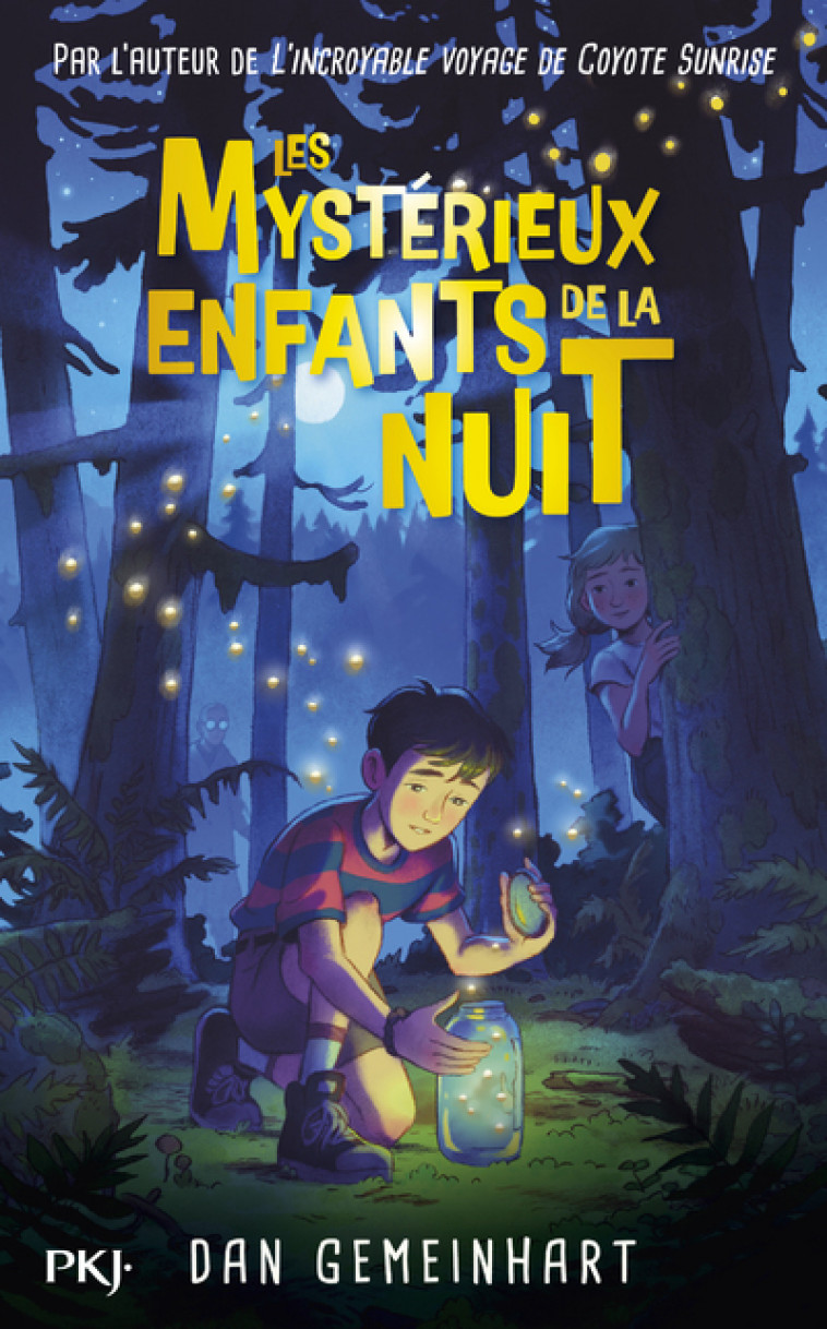 Les mysterieux enfants de la nuit - Dan Gemeinhart, Isabelle Troin - POCKET JEUNESSE