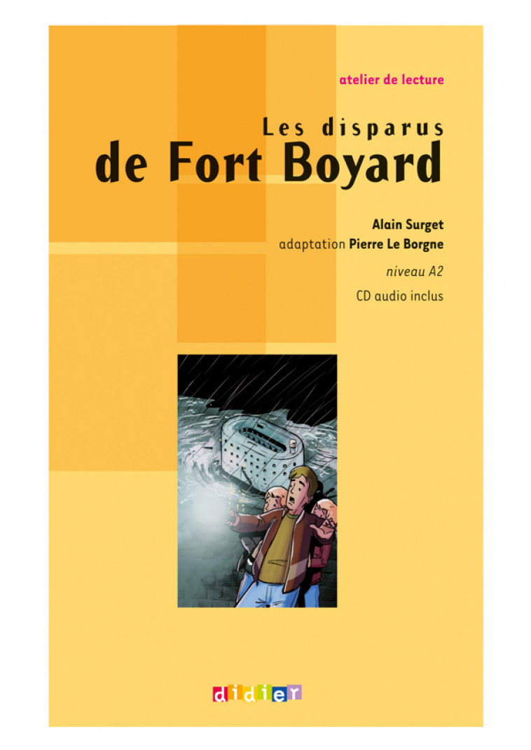 Les disparus de Fort Boyard   - Livre + CD - Alain Surget - DIDIER