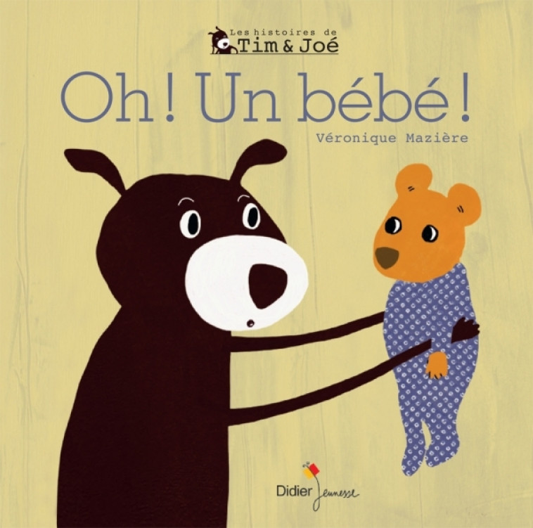 Oh ! Un bébé ! - Véronique Mazière - DIDIER JEUNESSE