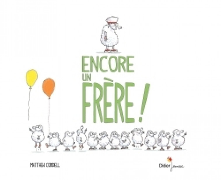 Encore un frère ! - Matthew Cordell - DIDIER JEUNESSE