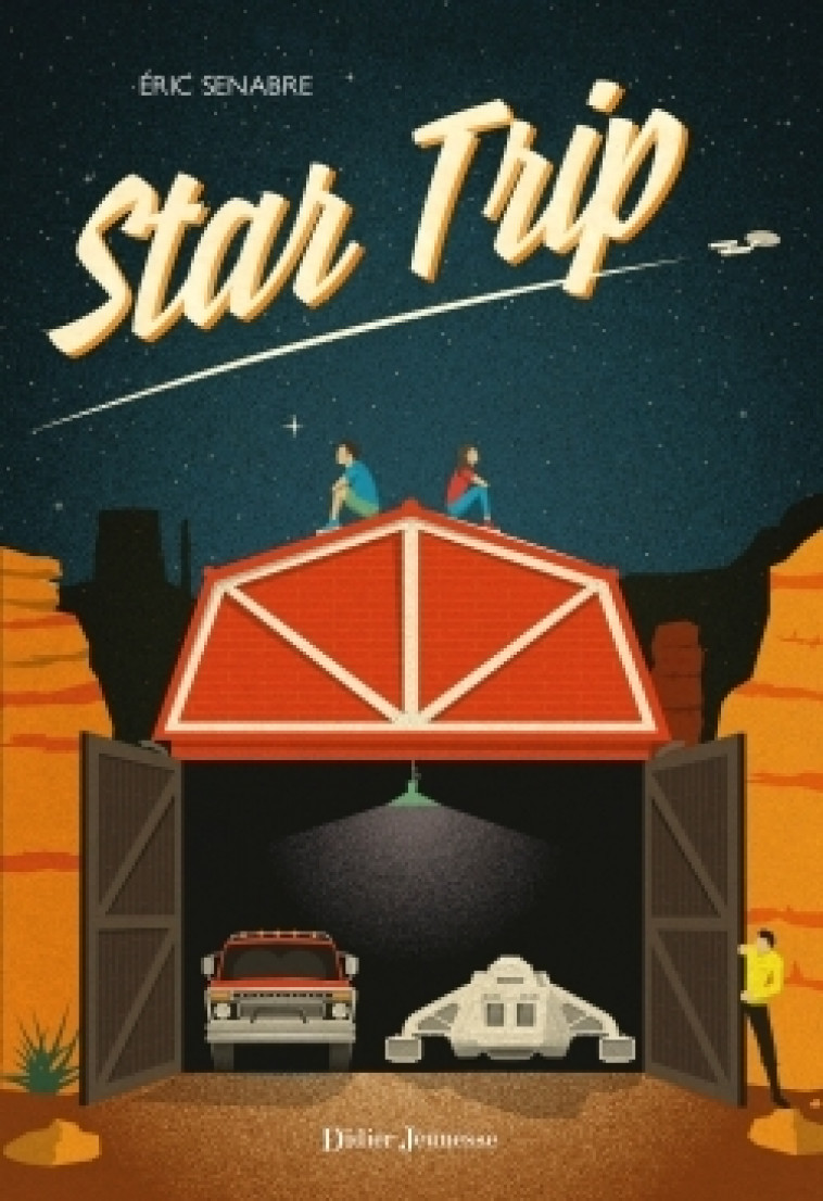 Star Trip - Eric Senabre - DIDIER JEUNESSE