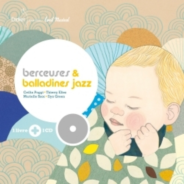 Berceuses et balladines jazz - Ceilin Poggi, Thierry Eliez, Ilya Green, Murielle Szac - DIDIER JEUNESSE