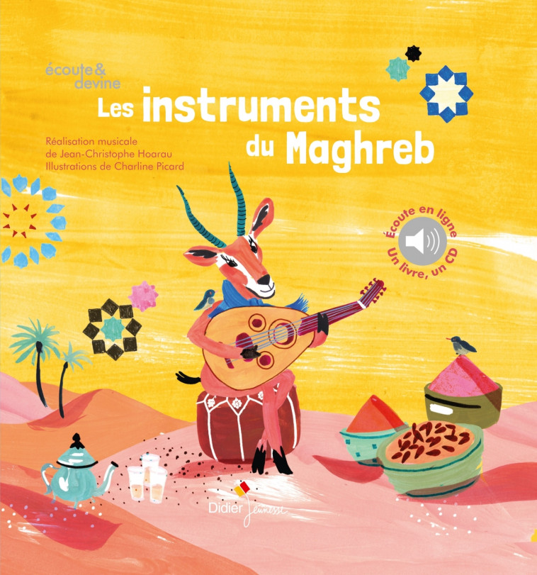 Les Instruments du Maghreb - Jean-Christophe Hoarau, Charline Picard - DIDIER JEUNESSE