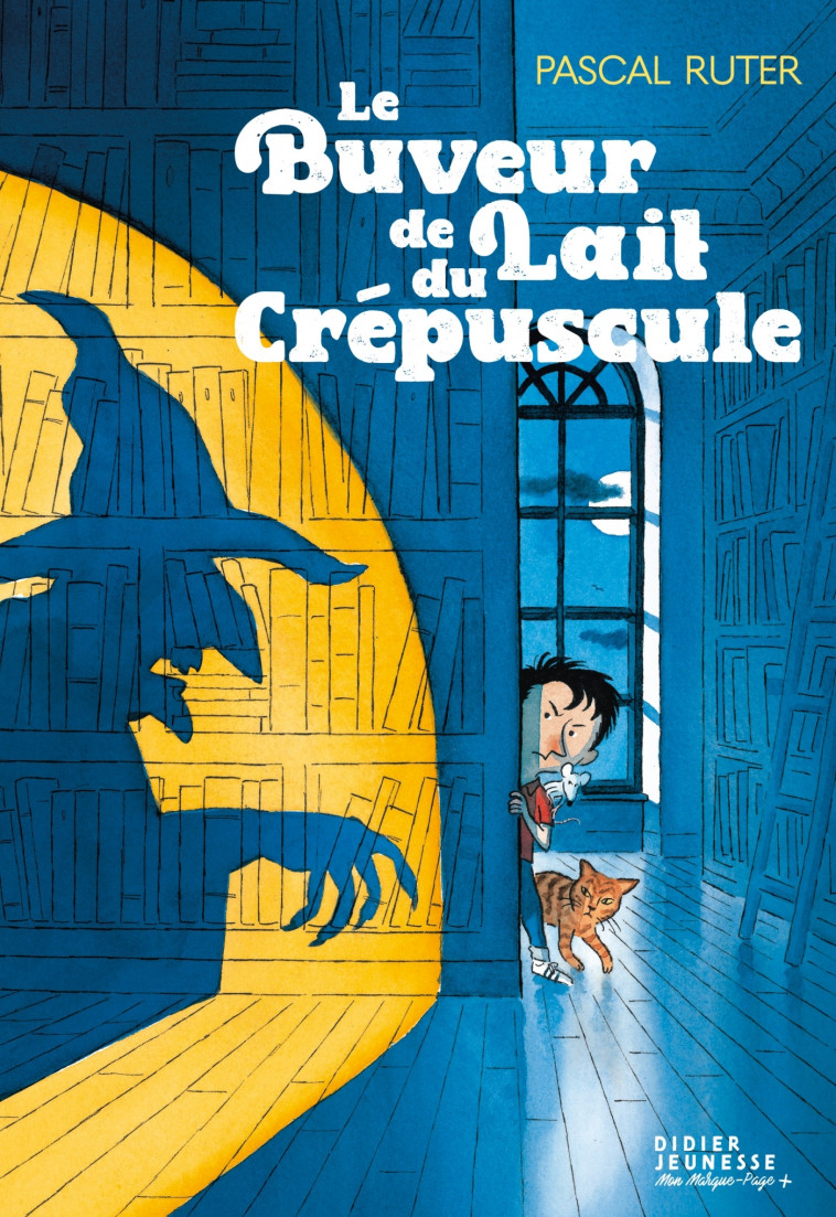 Le Buveur de lait du crépuscule - François Ravard, Pascal Ruter - DIDIER JEUNESSE