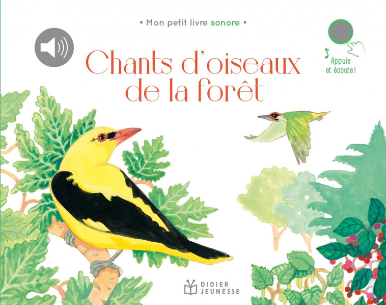 Chants d'oiseaux de la forêt -  , Lisa Zordan - DIDIER JEUNESSE