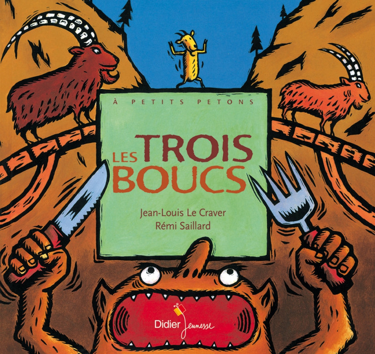 Les trois boucs - Jean-Louis Le Craver, Rémi Saillard, Céline Murcier - DIDIER JEUNESSE