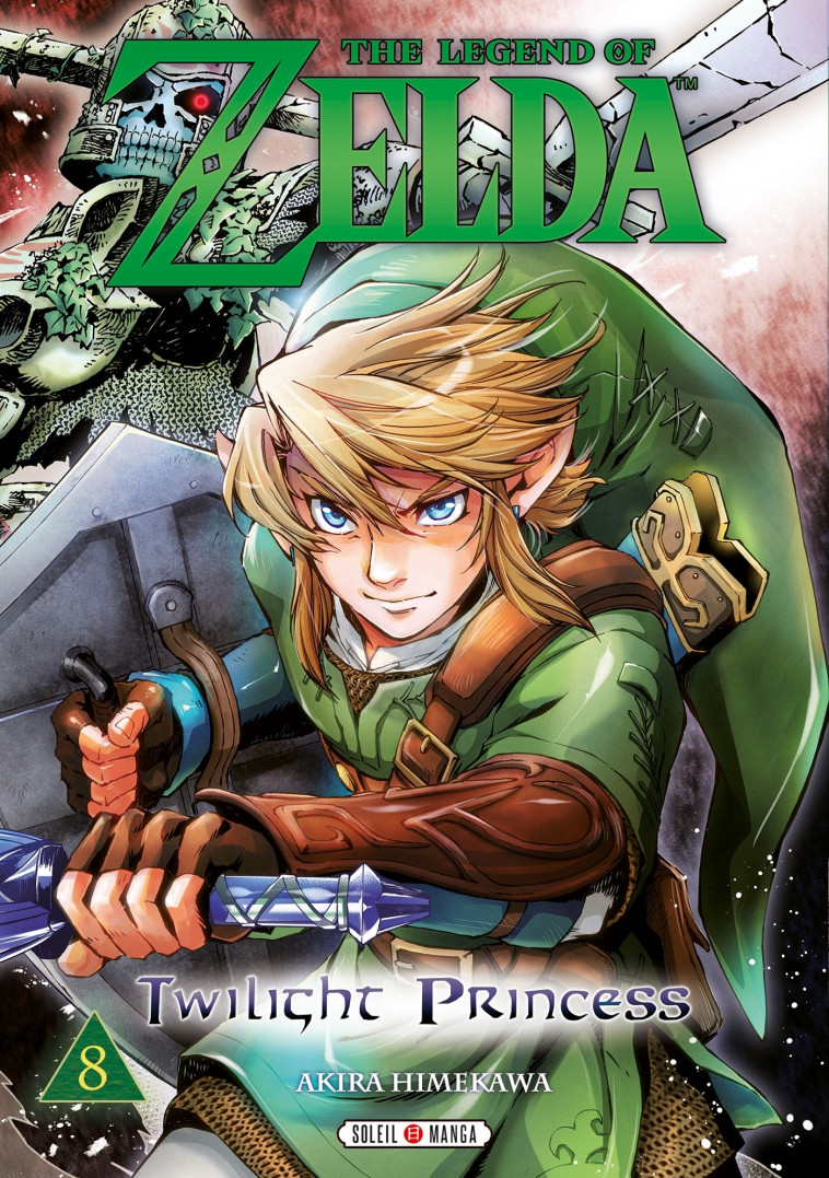 The Legend of Zelda - Twilight Princess T08 - Akira Himekawa, Nintendo Nintendo - SOLEIL