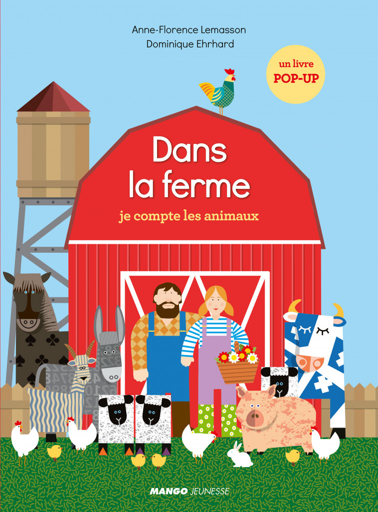 Dans la ferme je compte les animaux - Anne-Florence Lemasson, Dominique Ehrhard - MANGO