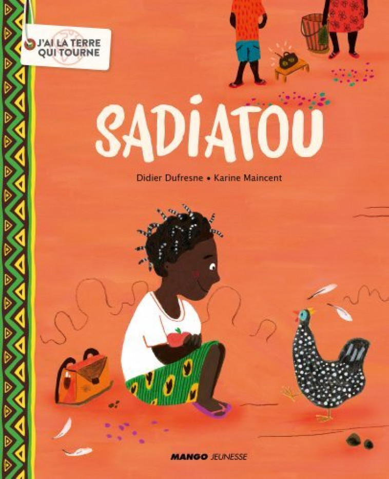 Sadiatou - Didier Dufresne, Karine Maincent - MANGO