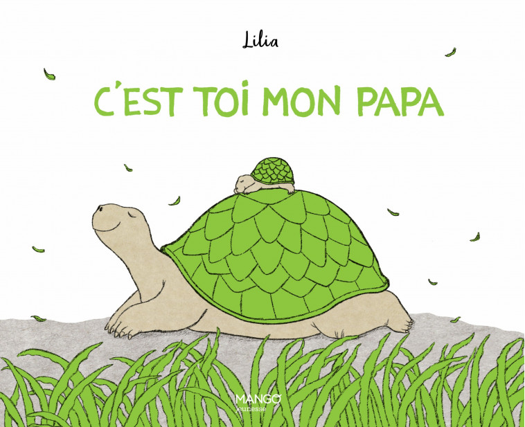 C'est toi mon papa - Lilia Lilia - MANGO