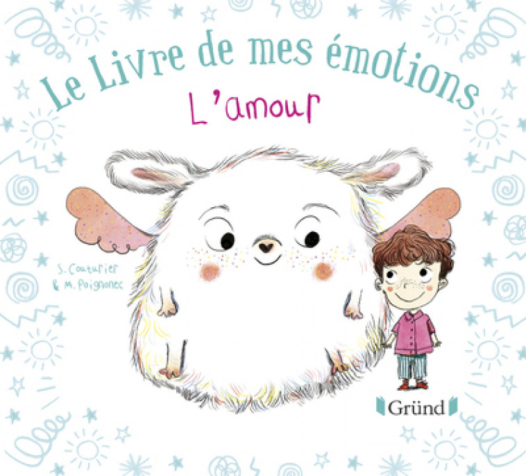 Le livre de mes émotions - L'amour - Stéphanie Couturier, Maurèen Poignonec - GRUND