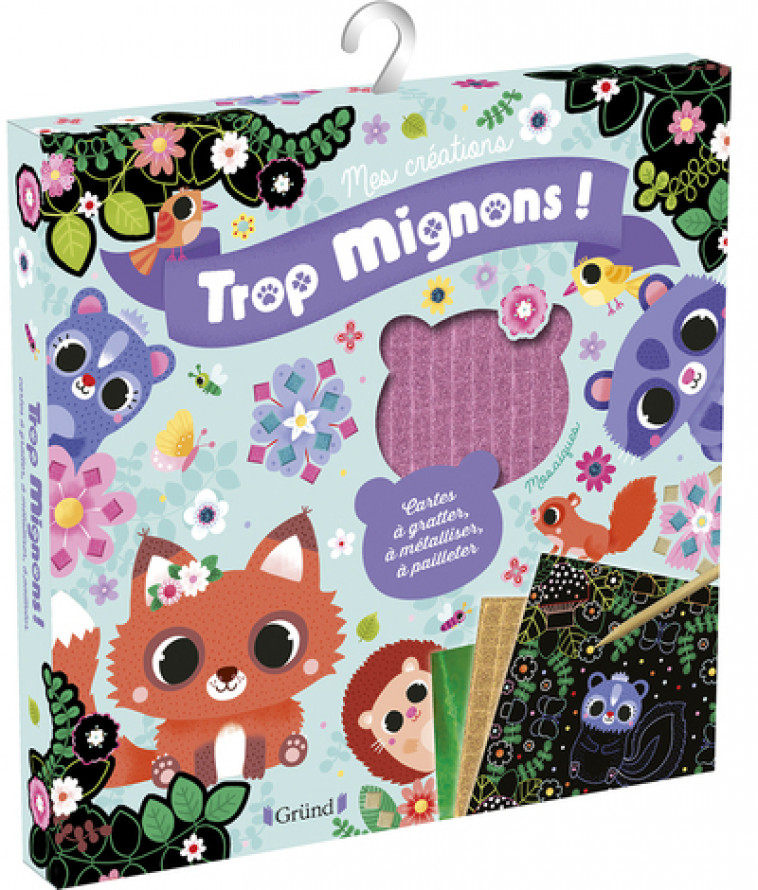 Trop mignons ! Cartes à gratter, à métalliser, à pailleter - Stéphanie Rousseau - GRUND