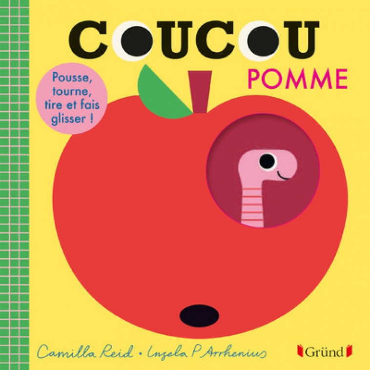 Coucou, pomme ! - Ingela P. Arrhenius - GRUND