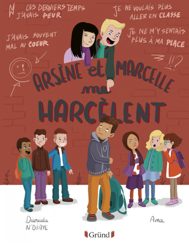 Arsène et Marcelle me harcèlent - Diariata N'Diaye, Ama Ama, Karine Dubuc - GRUND