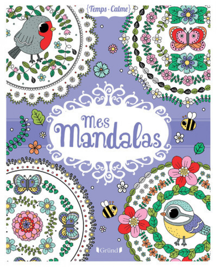 Mes Mandalas - Stéphanie Rousseau - GRUND