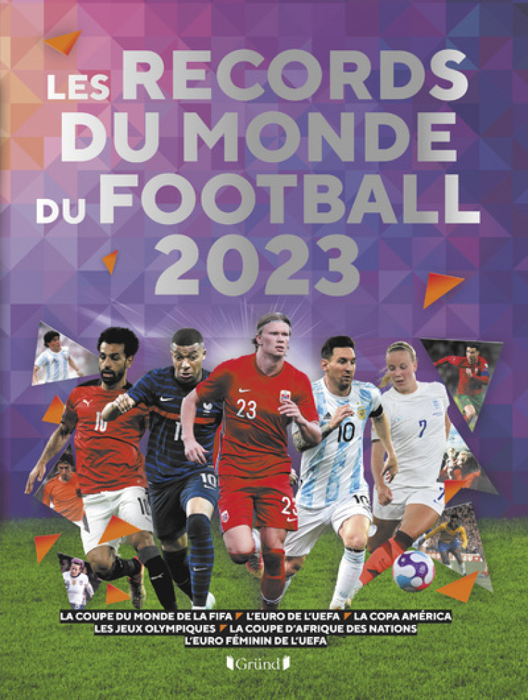 Les records du monde du football 2023 - Keir Radnedge, Laurent Laget - GRUND