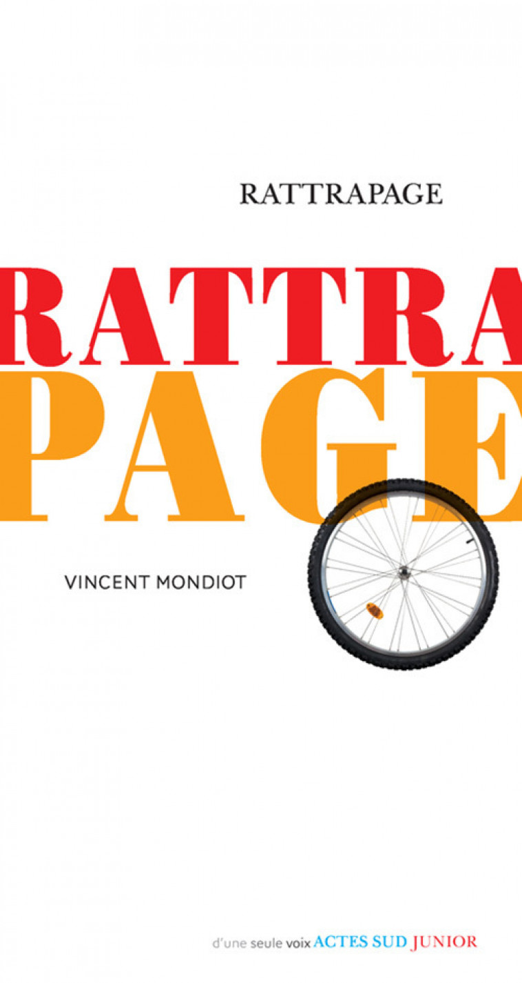 Rattrapage - Vincent Mondiot - ACTES SUD